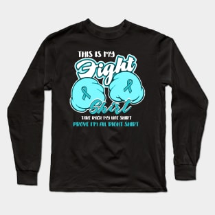 ovarian cancer this is my fight shirt Long Sleeve T-Shirt